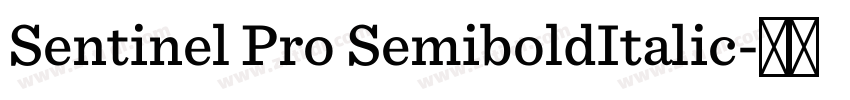 Sentinel Pro SemiboldItalic字体转换